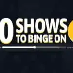 30 best shows to binge watch
